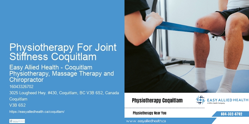 Physiotherapy For Post-Surgery Recovery Physiotherapy For Joint Stiffness Coquitlam