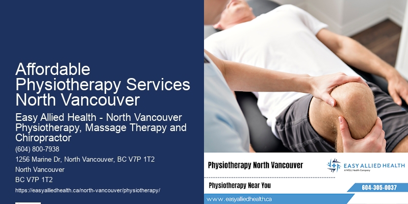 Personalized Physiotherapy Care Affordable Physiotherapy Services North Vancouver