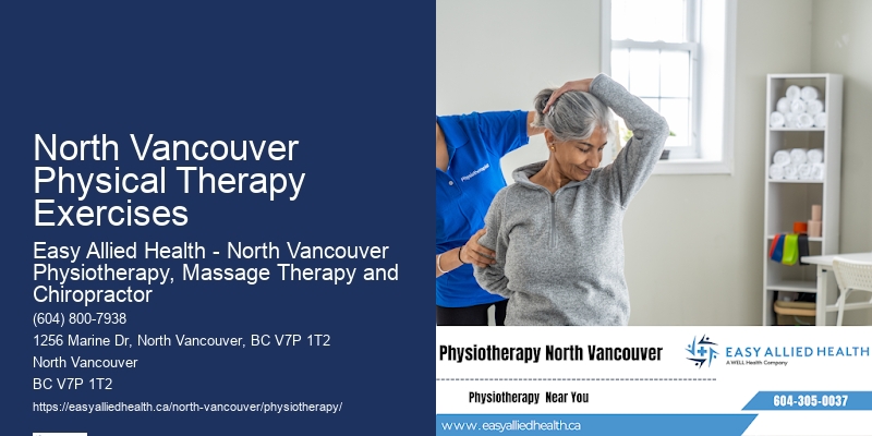 North Vancouver Physical Therapy Exercises Workplace Injury Physiotherapy