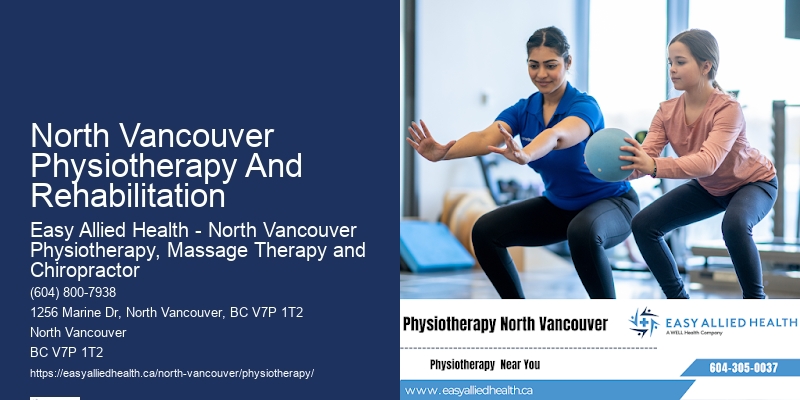 Individualized Physiotherapy North Vancouver Physiotherapy And Rehabilitation