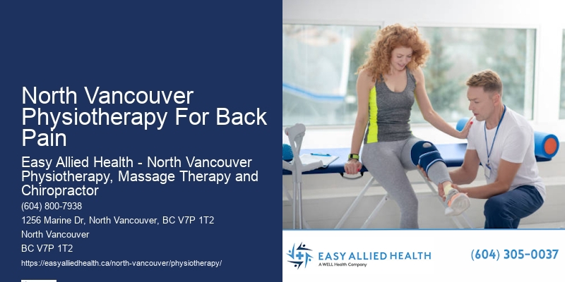 North Vancouver Physiotherapy For Back Pain Advanced Physiotherapy Techniques