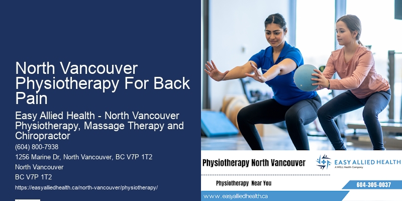 North Vancouver Physiotherapy For Back Pain Physiotherapy Center