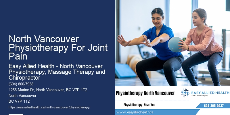 North Vancouver Physiotherapy For Joint Pain Physiotherapy For Gait Analysis