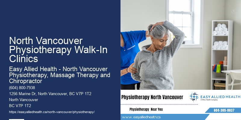 Top-Rated Physiotherapy North Vancouver Physiotherapy Walk-In Clinics
