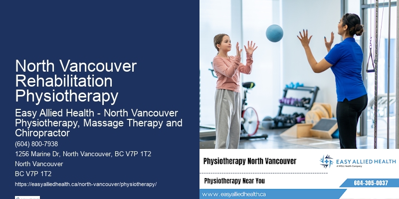 North Vancouver Rehabilitation Physiotherapy Physiotherapy For Dizziness