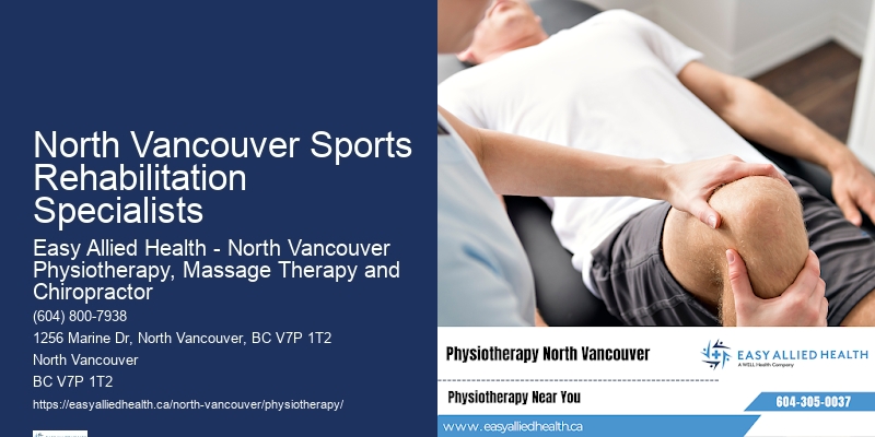 North Vancouver Sports Rehabilitation Specialists'S Leading Sports Injury Physiotherapy