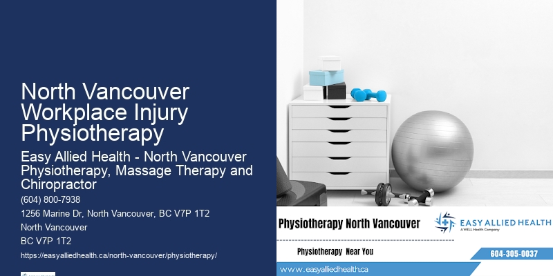 North Vancouver Workplace Injury Physiotherapy Physiotherapy For Workplace Injuries