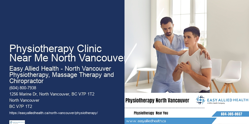 Physiotherapy Clinic Near Me North Vancouver'S Premier Physiotherapy Facilities