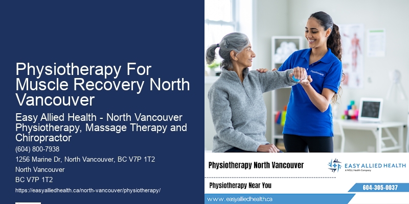 Innovative Physiotherapy Methods Physiotherapy For Muscle Recovery North Vancouver