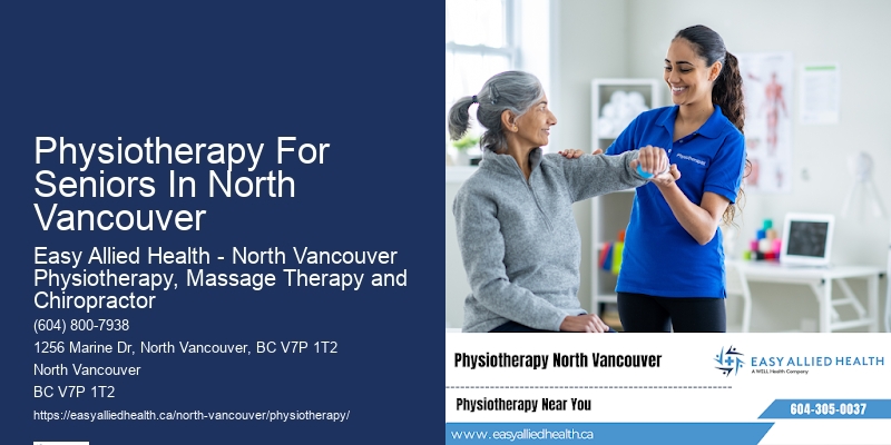Innovative Physiotherapy Methods In Physiotherapy For Seniors In North Vancouver