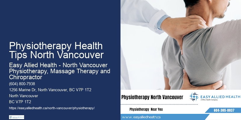 Top-Rated Physiotherapy Physiotherapy Health Tips North Vancouver