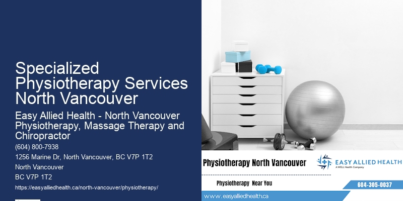 Specialized Physiotherapy Services North Vancouver Physiotherapy For Flexibility
