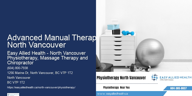 Vestibular Rehabilitation Physiotherapy Advanced Manual Therapy North Vancouver
