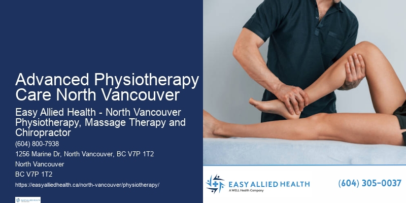 Advanced Physiotherapy Care North Vancouver Mobility Specialists