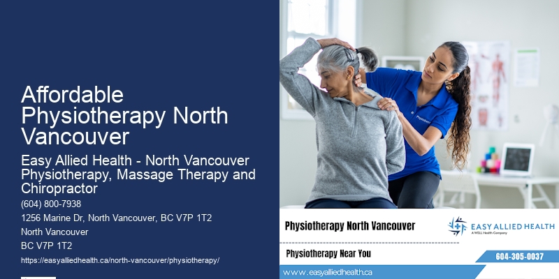Mobility Enhancement Physiotherapy Affordable Physiotherapy North Vancouver