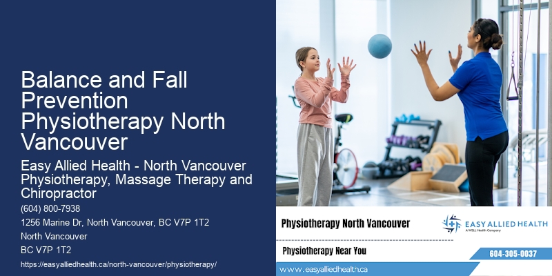 Balance and Fall Prevention Physiotherapy North Vancouver Rehab Physiotherapists