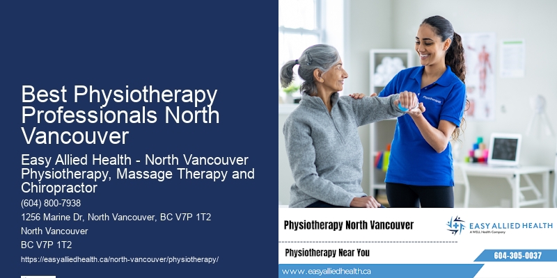 Best Physiotherapy Professionals North Vancouver Comprehensive Physical Therapy
