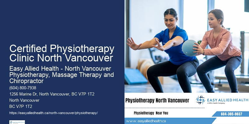 Physiotherapy for Joint Rehabilitation Certified Physiotherapy Clinic North Vancouver