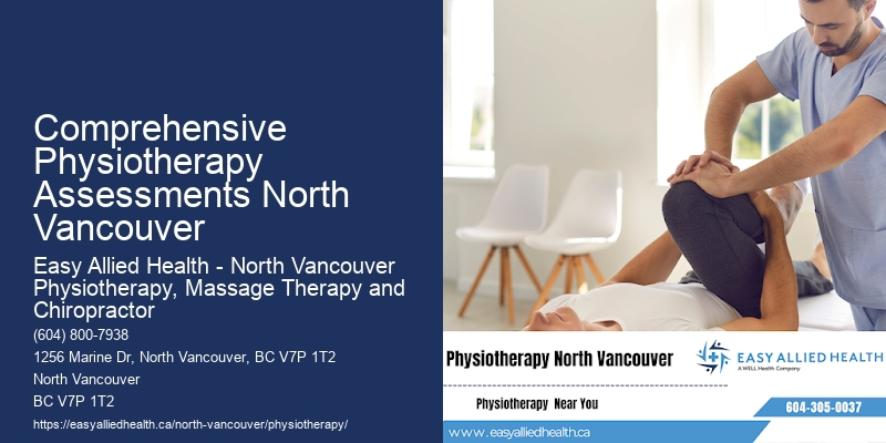 Advanced Rehab Comprehensive Physiotherapy Assessments North Vancouver