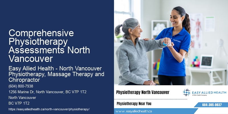 Comprehensive Physiotherapy Assessments North Vancouver Physiotherapy for Pain