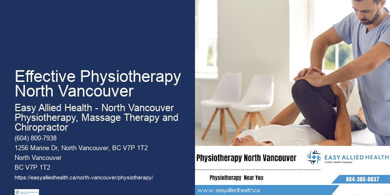Effective Physiotherapy North Vancouver's Best Physiotherapy Clinic