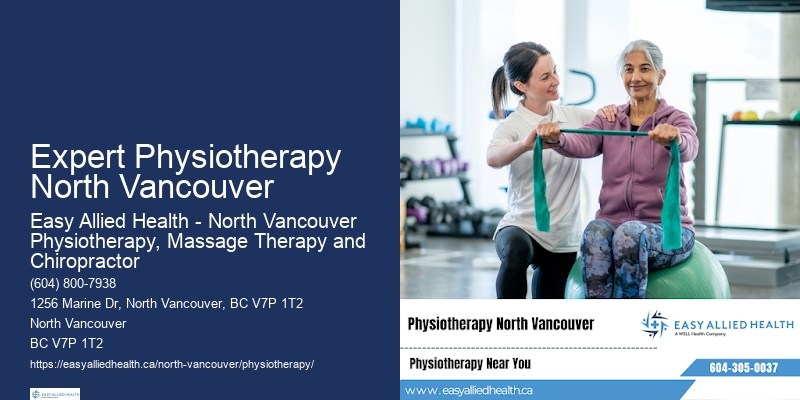 Expert Physiotherapy North Vancouver Physiotherapy for Chronic Pain Relief