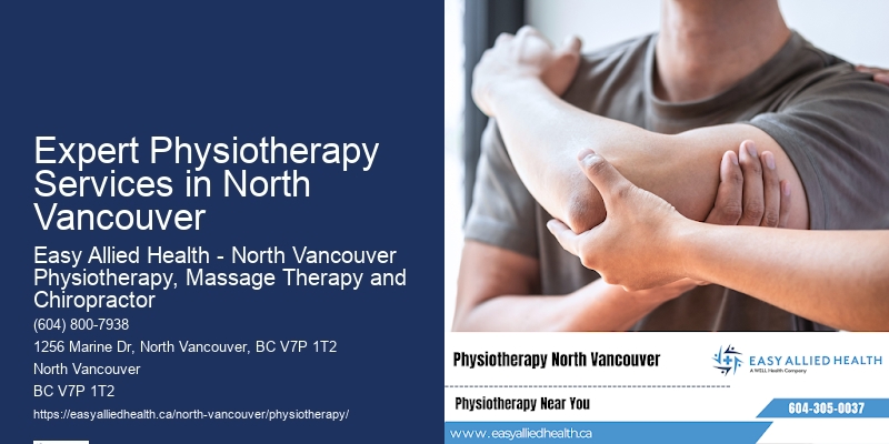 Expert Physiotherapy Services in North Vancouver Top Physiotherapy Experts