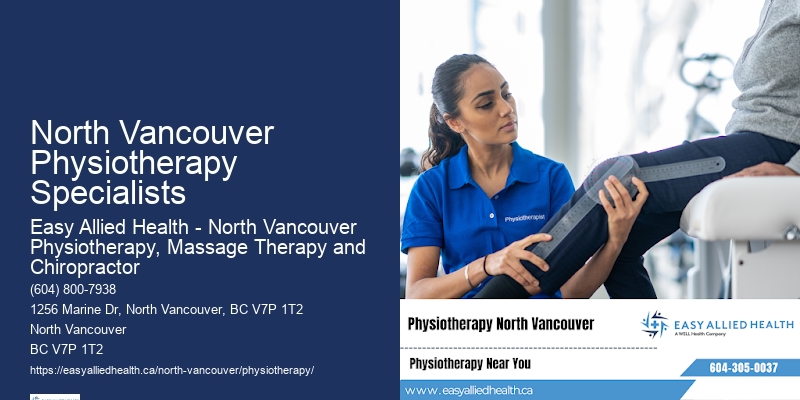 North Vancouver Physiotherapy Specialists Physiotherapy and Wellness Center