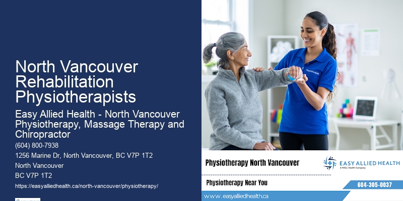 North Vancouver Rehabilitation Physiotherapists Physiotherapy for Recovery