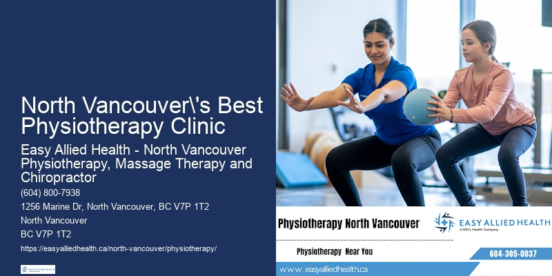 Sports Medicine Physiotherapy North Vancouver's Best Physiotherapy Clinic