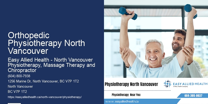Specialized Physiotherapy Orthopedic Physiotherapy North Vancouver