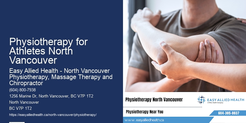 Physiotherapy for Athletes North Vancouver Advanced Physical Therapy Clinics