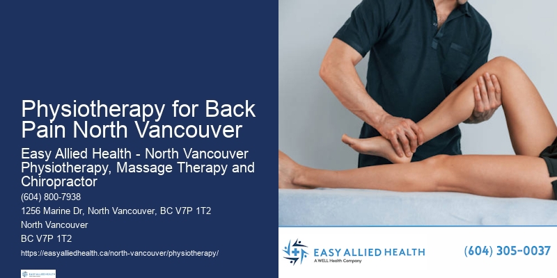 Physiotherapy for Back Pain North Vancouver Pain Management Physiotherapy