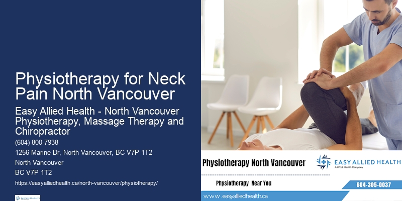 Physiotherapy for Neck Pain North Vancouver Physio Services