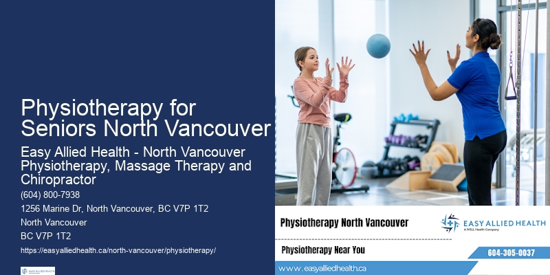 Physiotherapy for Seniors North Vancouver Mobility Recovery