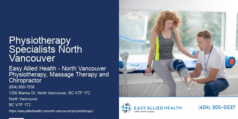 Physiotherapy Specialists North Vancouver Rehabilitation Services