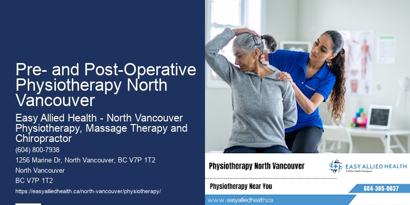 Injury Treatment Pre- and Post-Operative Physiotherapy North Vancouver