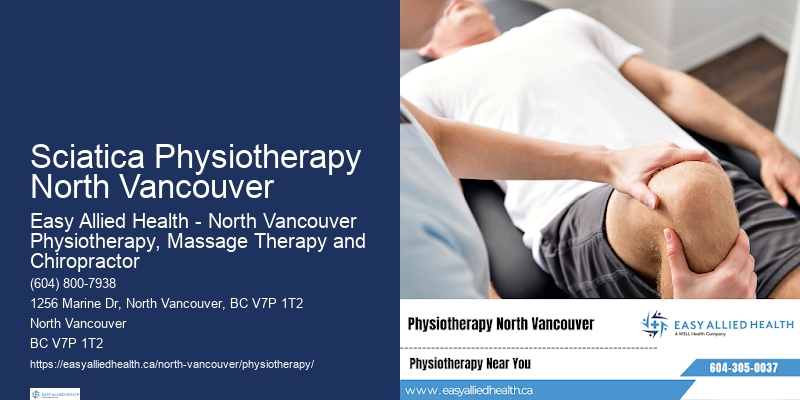 Physiotherapy Services for Chronic Conditions Sciatica Physiotherapy North Vancouver