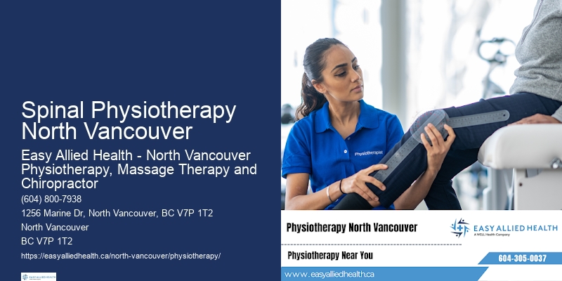 Physiotherapy for Post-Surgical Rehab Spinal Physiotherapy North Vancouver