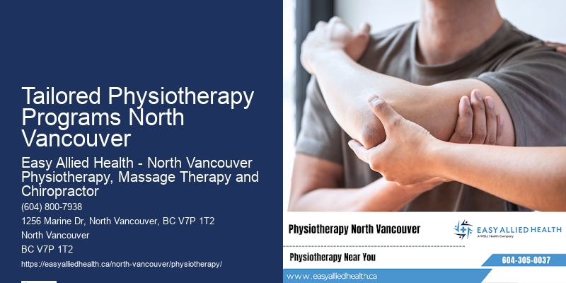 Advanced Physiotherapy Techniques Tailored Physiotherapy Programs North Vancouver