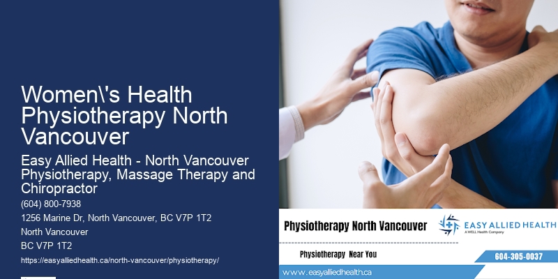 Comprehensive Pain Relief Physiotherapy Women's Health Physiotherapy North Vancouver