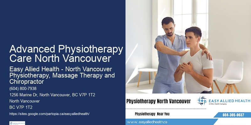 Physical Therapy Services Advanced Physiotherapy Care North Vancouver