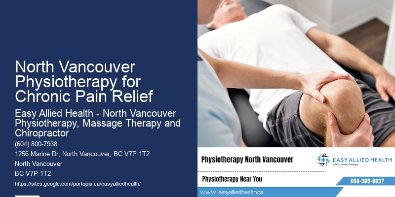 Holistic Approach Physiotherapy North Vancouver Physiotherapy for Chronic Pain Relief