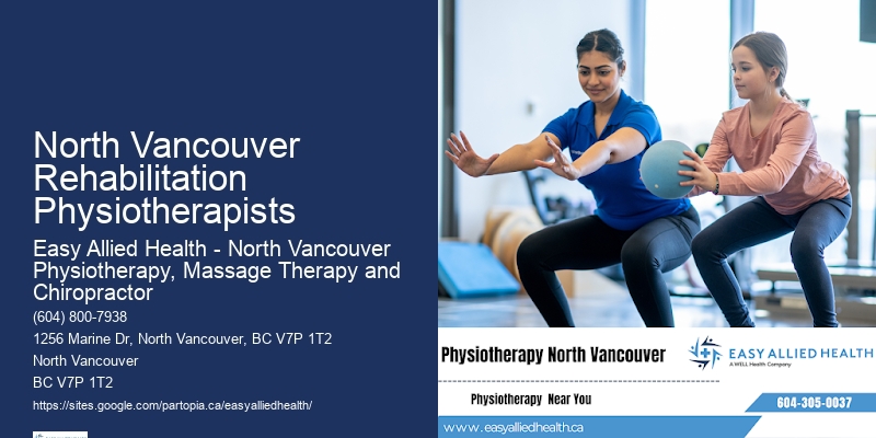 Physiotherapy North Vancouver Rehabilitation Physiotherapists Options