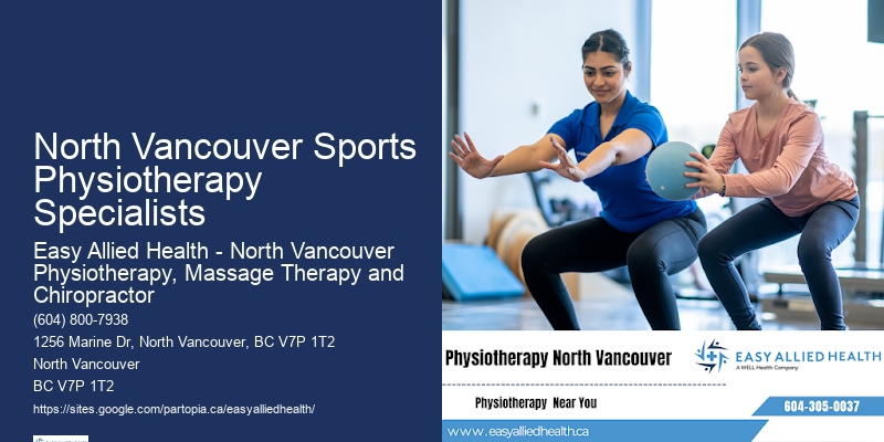 Complex Injury Physiotherapy North Vancouver Sports Physiotherapy Specialists