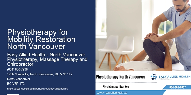 Physio Physiotherapy for Mobility Restoration North Vancouver