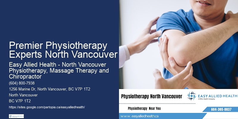 Effective Physiotherapy Solutions Premier Physiotherapy Experts North Vancouver