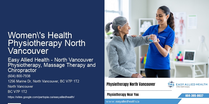 Women's Health Physiotherapy North Vancouver Physiotherapy Clinics