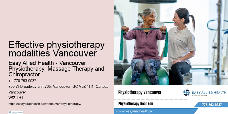 Effective physiotherapy modalities Vancouver physiotherapy for balance issues