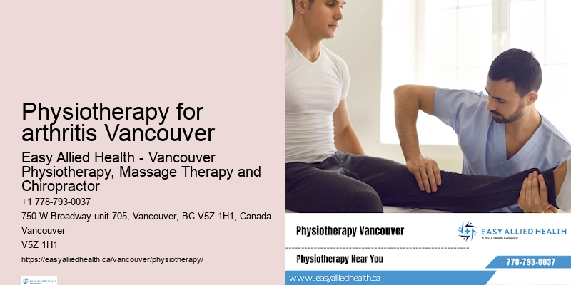Physiotherapy home visits Physiotherapy for arthritis Vancouver